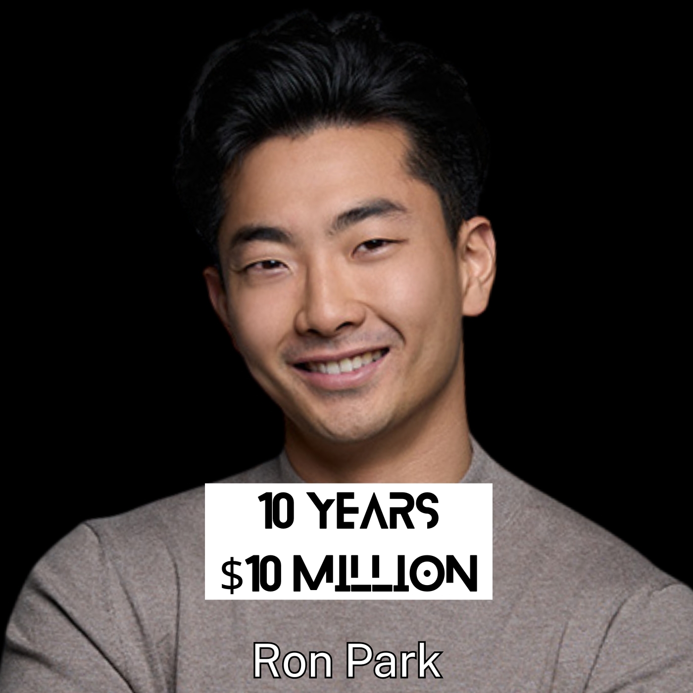 $10 Million, 10 Years