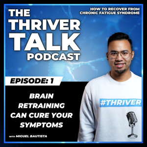 Episode 1 Brain Retraining Can Cure Your Symptoms