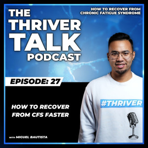 Episode 27: How to Recover From CFS Faster