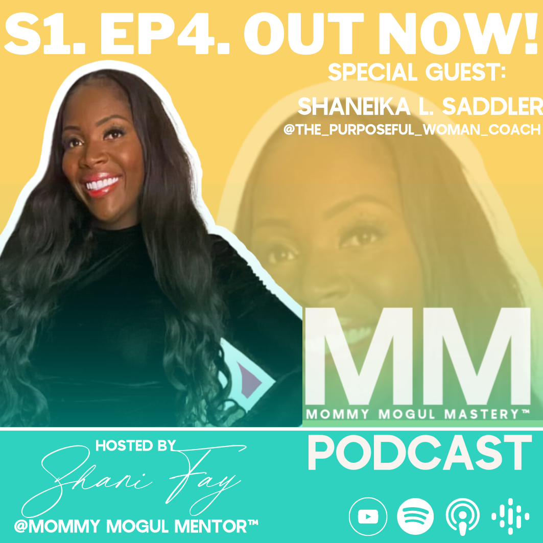 The Mommy Mogul Mastery™️ Podcast