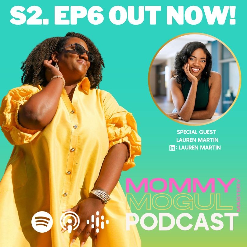 The Mommy Mogul Mastery™️ Podcast