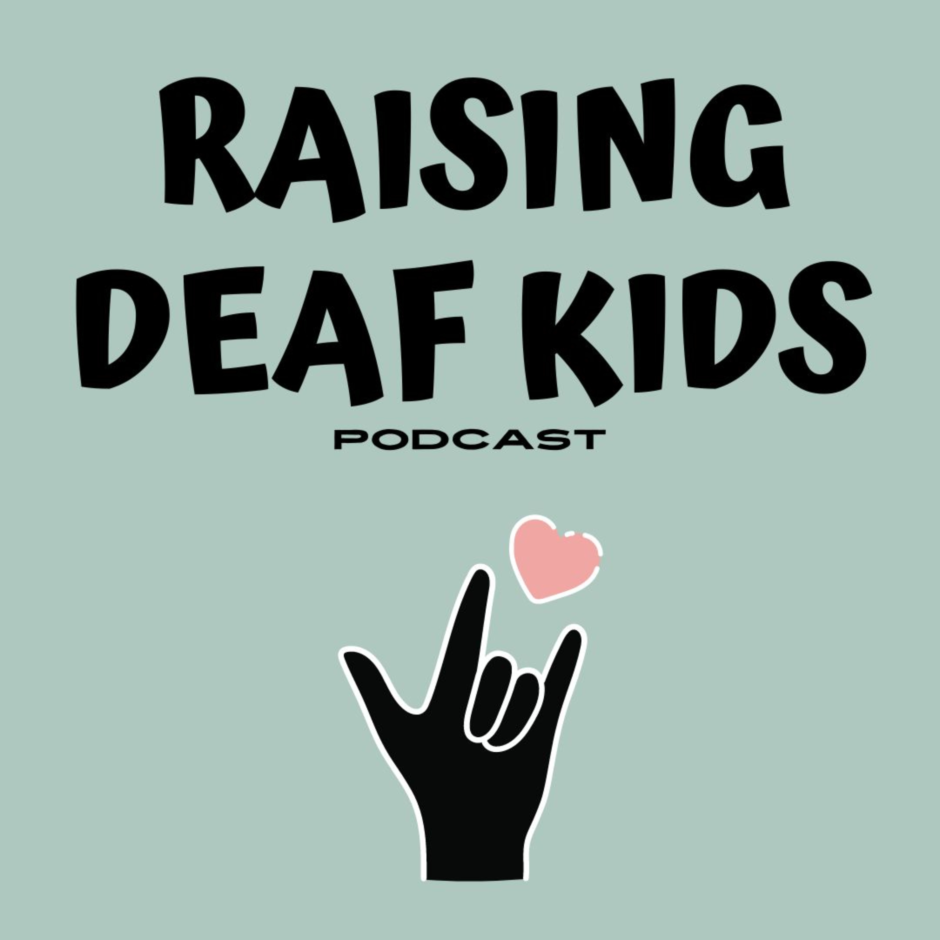 Raising Deaf Kids-Toddler Parents, Baby Parents, Hearing Loss, Sign Language, ASL, Listening and Spoken Language, Hearing Impaired