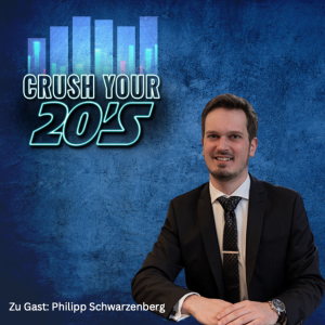 E7: Dating & Beziehungen in den 20’s - mit VIP & Elite Partnervermittler Philipp Schwarzenberg