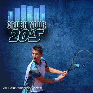 E18: Ex Top 100 Tennis Profi über Match gegen Nadal, Fokus und Alltag als Profisportler - mit Yannick Maden