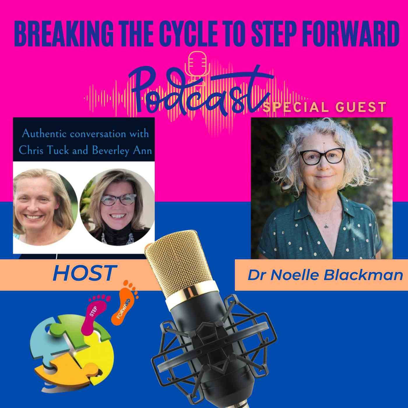 Breaking The Cycle To Step Forward Podcast