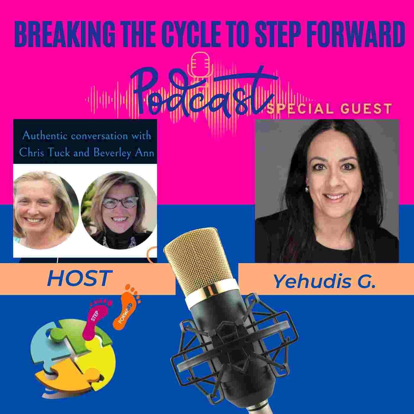 Breaking The Cycle To Step Forward Podcast
