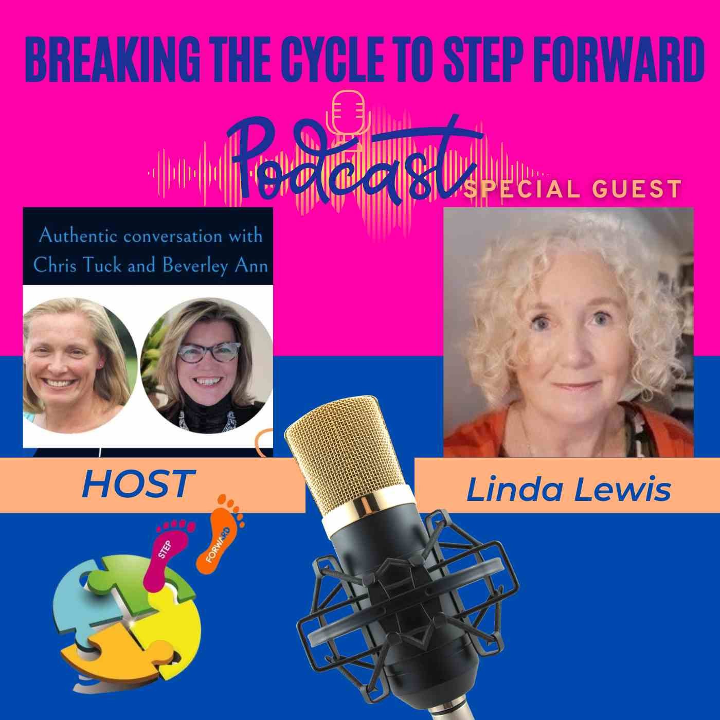 Breaking The Cycle To Step Forward Podcast