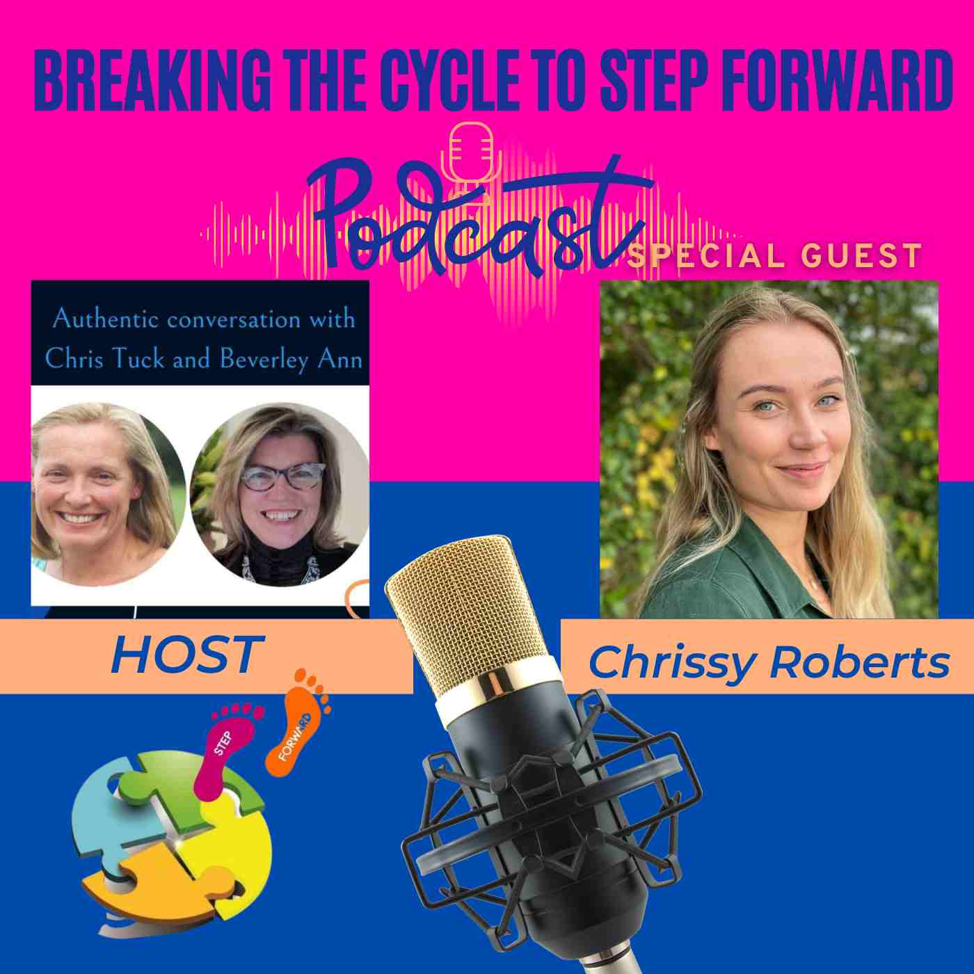 Breaking The Cycle To Step Forward Podcast