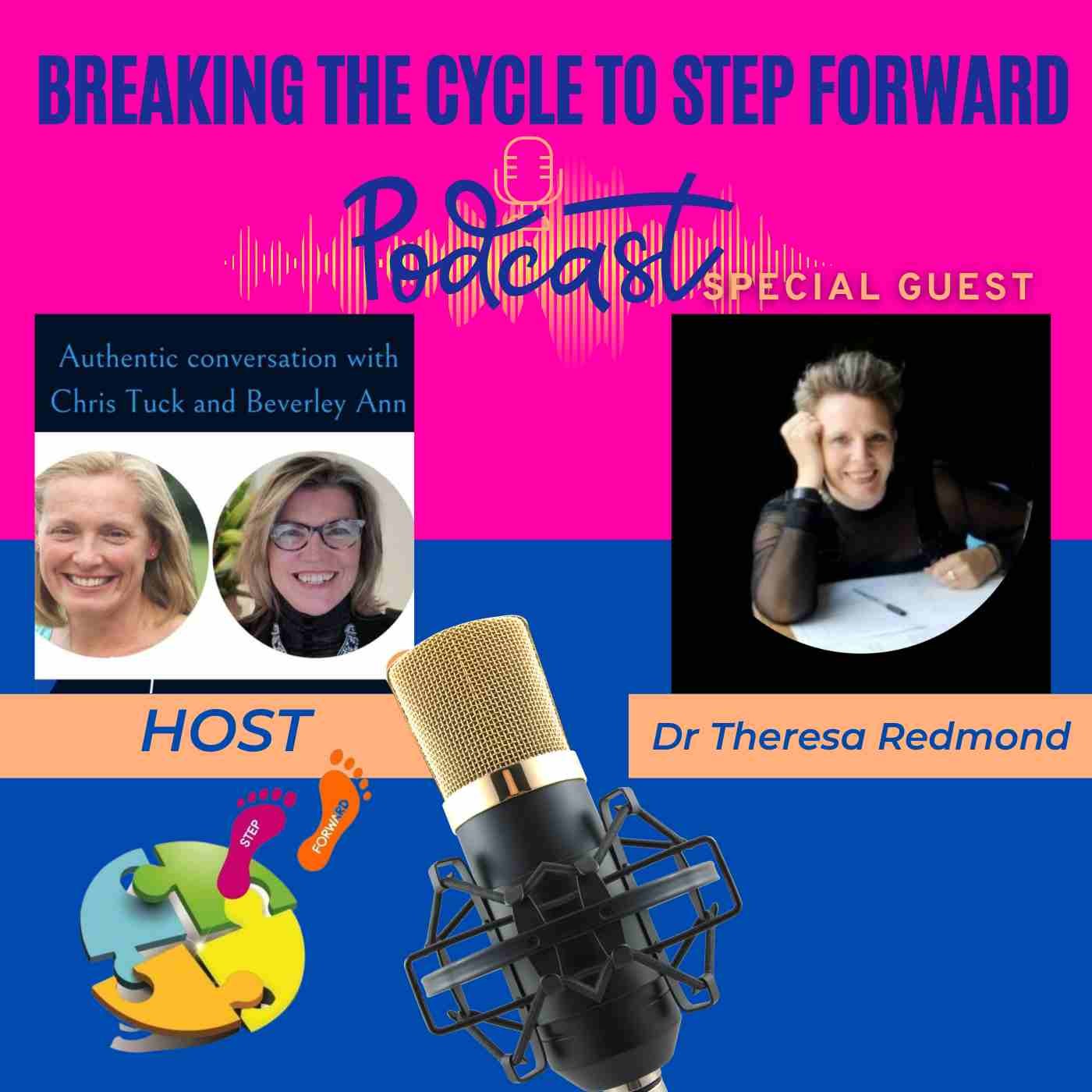 Breaking The Cycle To Step Forward Podcast