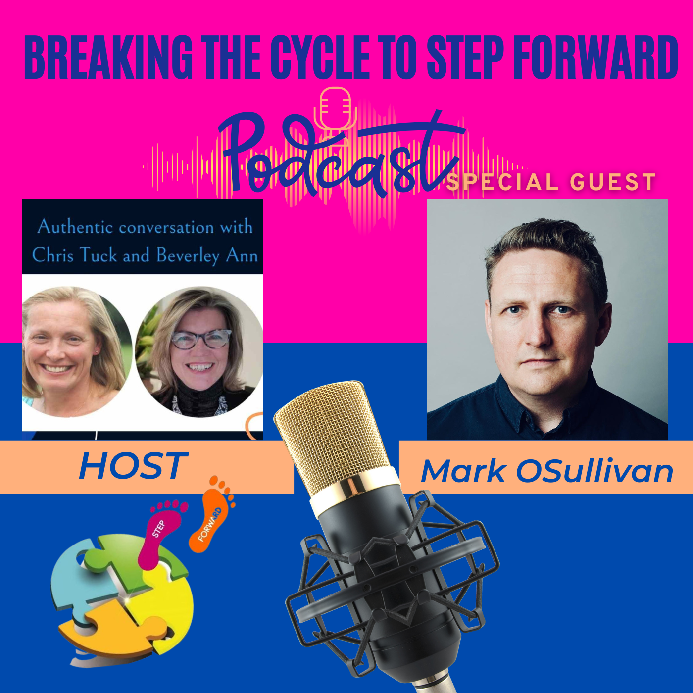 Breaking The Cycle To Step Forward Podcast