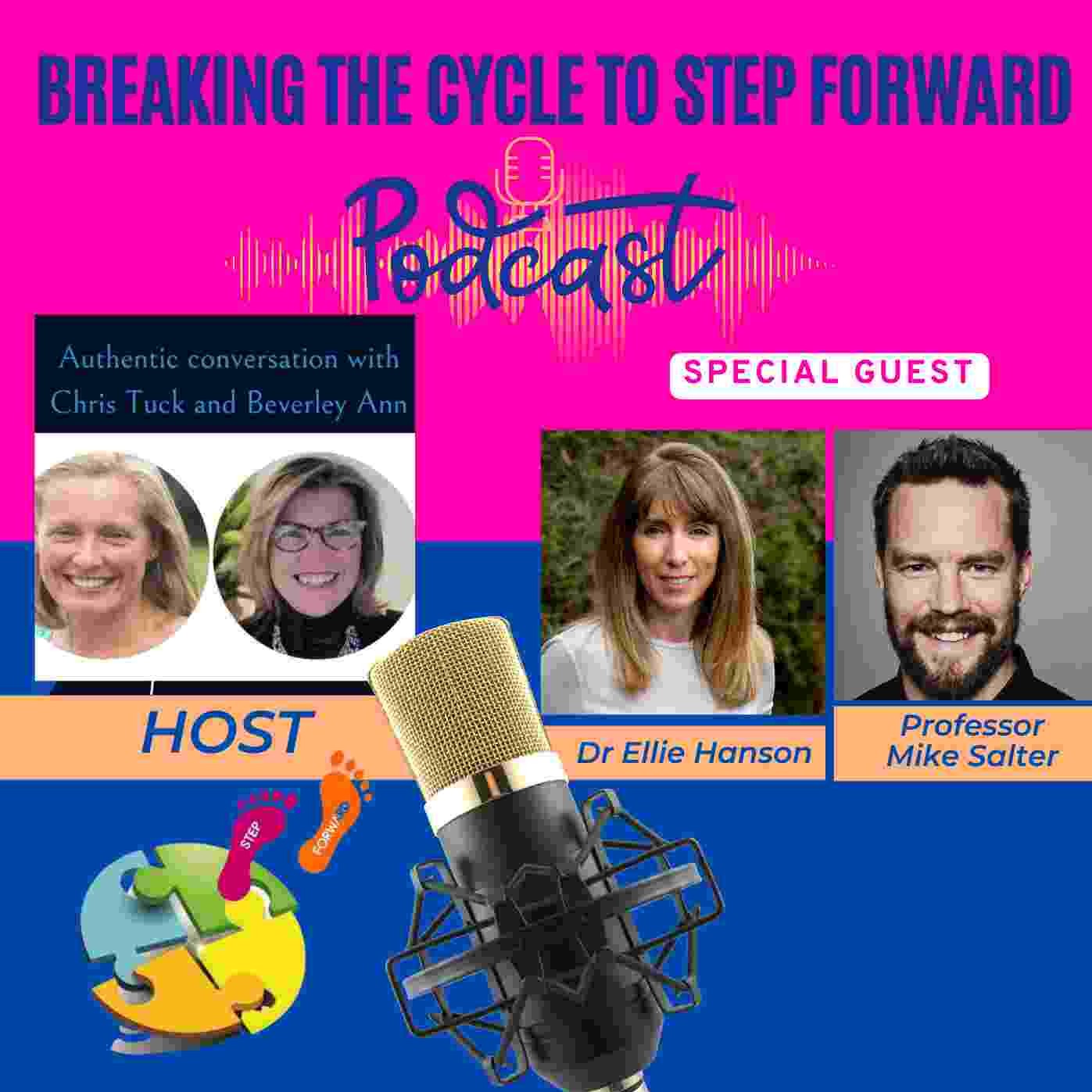 Breaking The Cycle To Step Forward Podcast