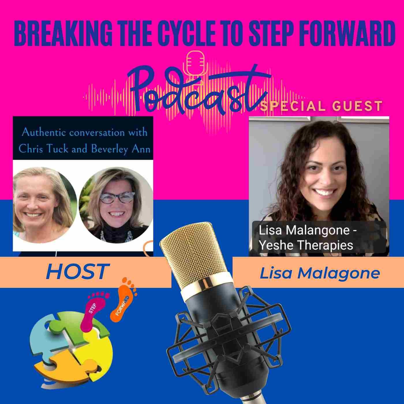 Breaking The Cycle To Step Forward Podcast
