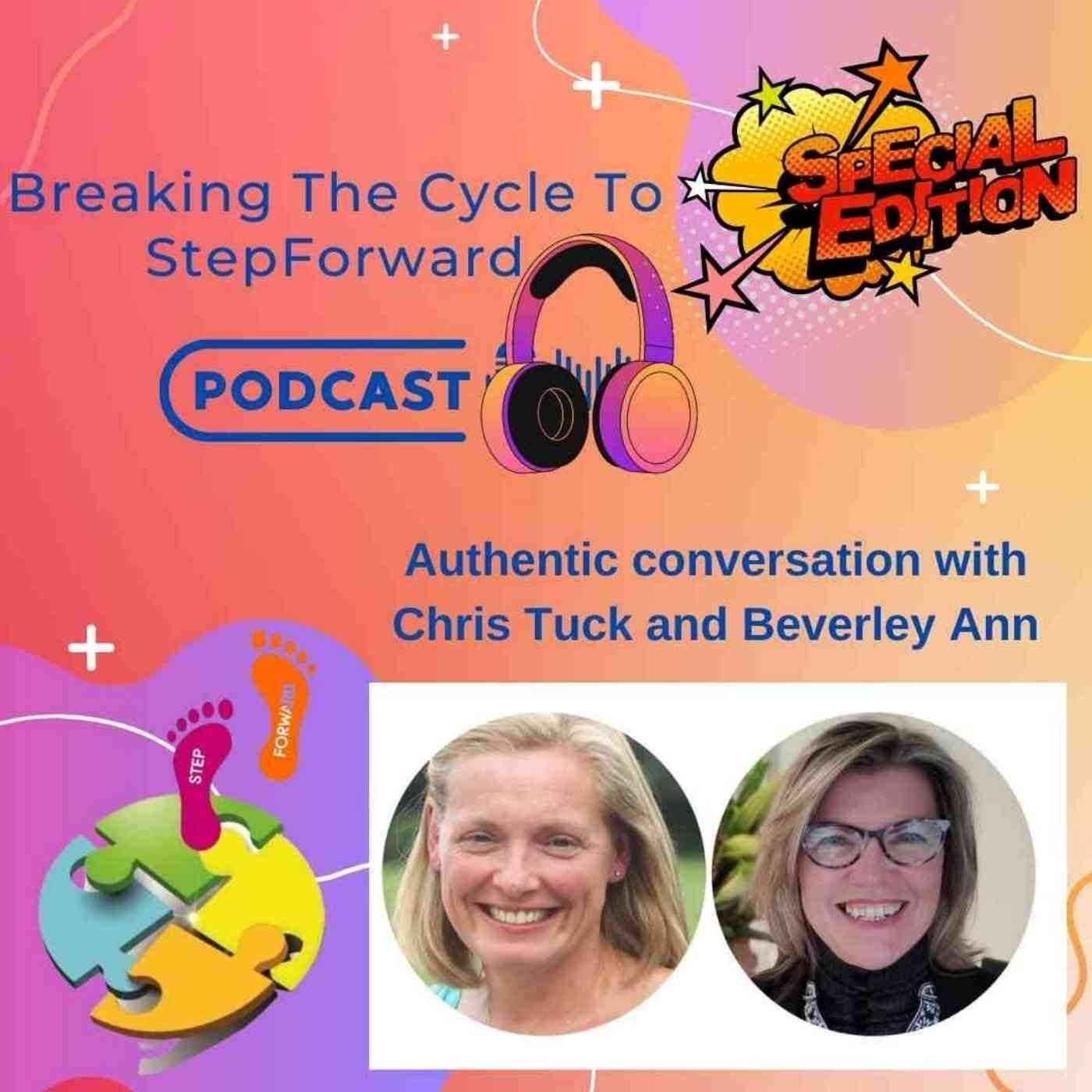 Breaking The Cycle To Step Forward Podcast
