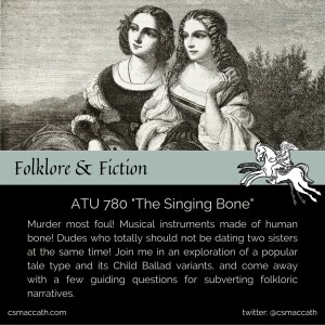 Episode 4: ATU 780 ”The Singing Bone”