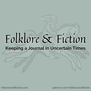 Episode 41: Keeping a Journal in Uncertain Times
