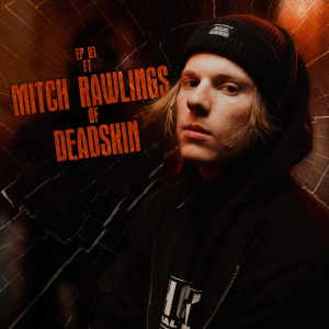Ep 83 - Feat. Mitch Rawlings Of Deadskin