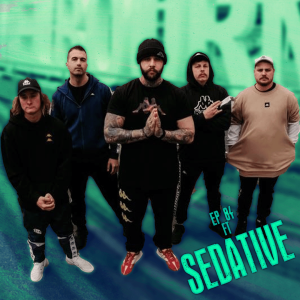 Ep 84 - Feat. Sedative - The Kappa Kollective