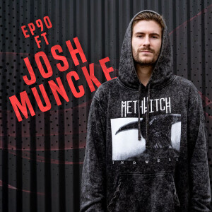 Ep 90 - Feat. Josh Muncke Of ’Sugar Spine’