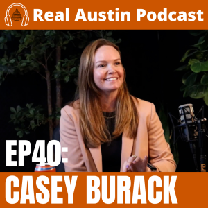 E40: MUST KNOW Insight on Project Connect & Austin's First Light Rail System