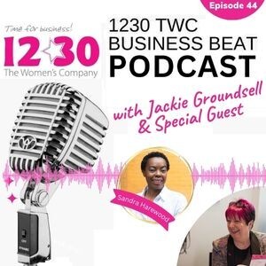 1230 TWC Business Beat Radio Show - Episode 44
