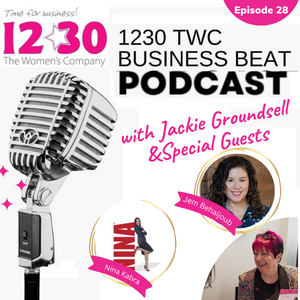 1230 TWC Business Beat Radio Show - Episode 28
