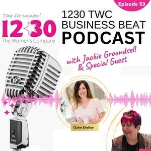 1230 TWC Business Beat Podcast