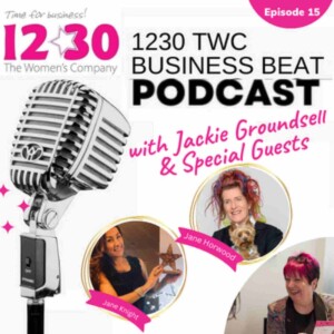 1230TWC Business Beat Radio Show Episode 15