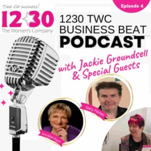 1230 TWC Business Beat - Episode 4