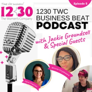 1230 TWC Business Beat - Episode 5