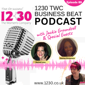 Supercharged Connections and Empowerment Hosted by Jackie Groundsell, Founder of 1230 The Women’s Company - Episode 89