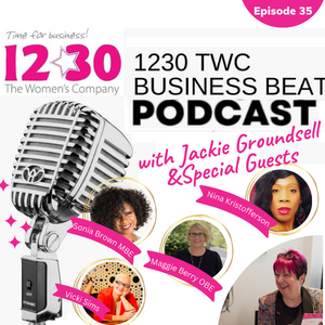 1230 TWC Business Beat Radio Show - Episode 35