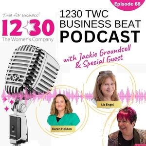 With KAREN HOLDEN & LIZ ENGEL -Exciting Conversations and Essential Advice: Your Host Jackie Groundsell - Episode 68