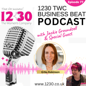 1230 TWC Business Beat Podcast! Episode 77