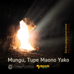 Mungu, Tupe Maono Yako