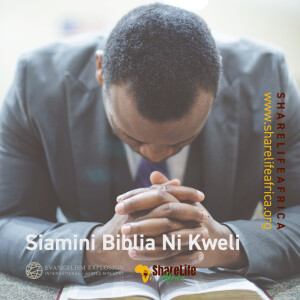 Siamini Biblia Ni Kweli