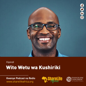 Wito Wetu wa Kushiriki