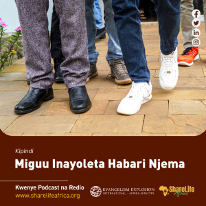 Miguu Inayoleta Habari Njema