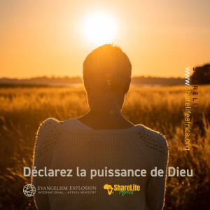 Déclarez la puissance de Dieu