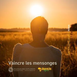 Vaincre les mensonges