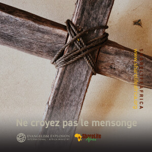 Ne croyez pas le mensonge