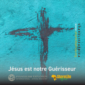 Jésus est notre Guérisseur