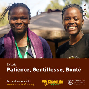 Patience, Gentillesse, Bonté