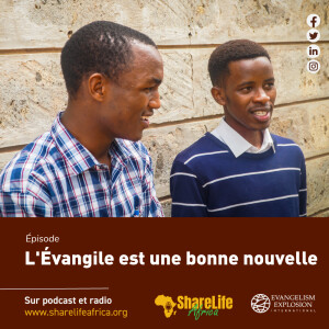L'Évangile est une bonne nouvelle