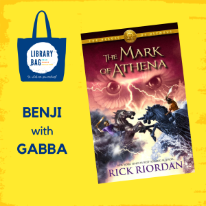 Benji with Gabba - The Mark of Athena by Rick Riordan