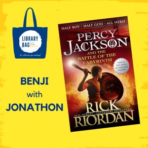 Percy Jackson and the Battle of the Labyrinth by Rick Riordan - Benji with Jonathon