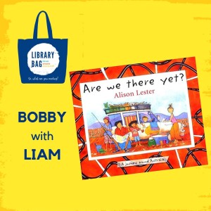 Are We There Yet by Alison Lester - Bobby with Liam