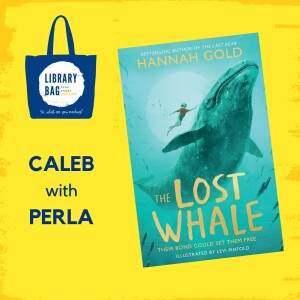 Caleb with Perla - The Lost Whale by Hannah Gold