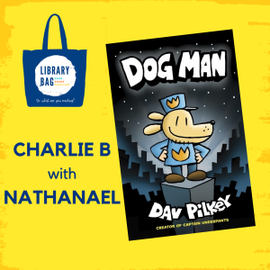 Charlie B. with Nathanael - Dog Man