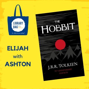 The Hobbit by J.R.R. Tolkien - Elijah with Ashton