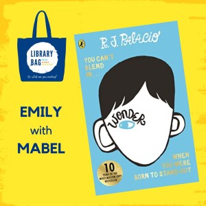 Wonder by R. J. Palacio - Emily with Mabel